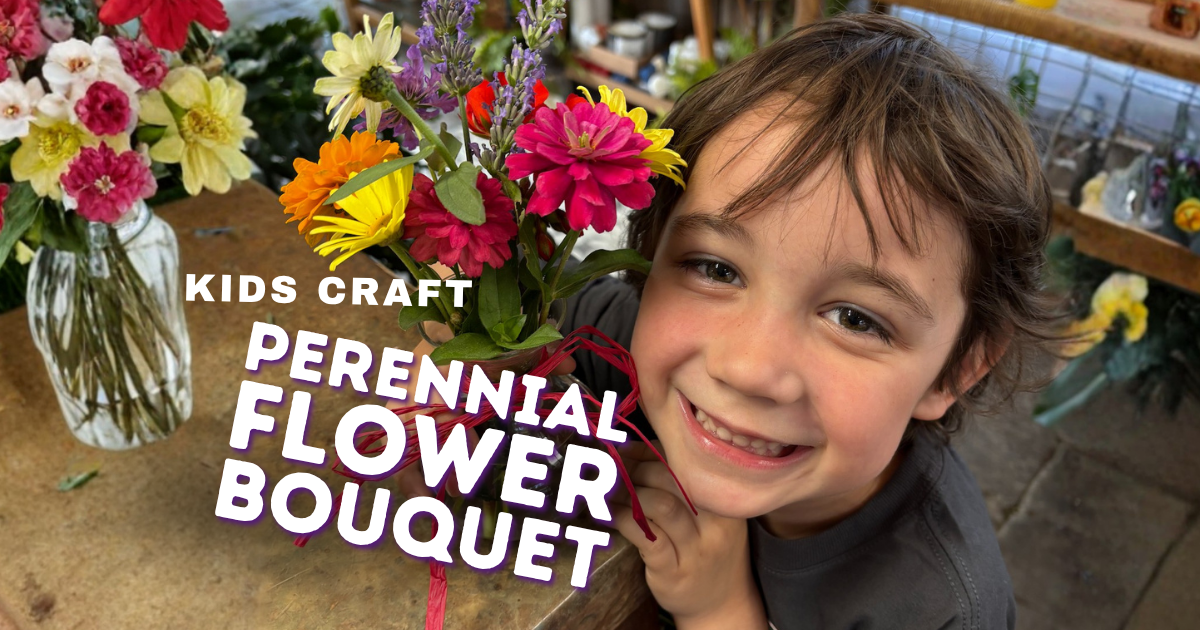 Kids Club - Perennial Flower Bouquet | June 27 - 28
