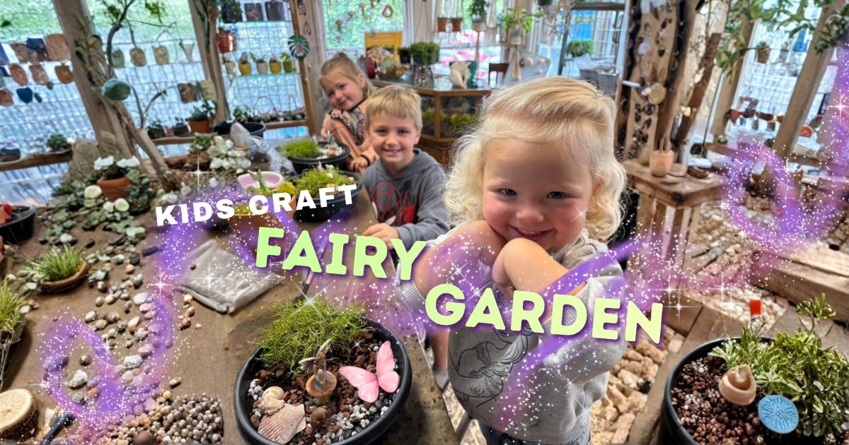 Kids Club - Fairy Garden | June 13-14