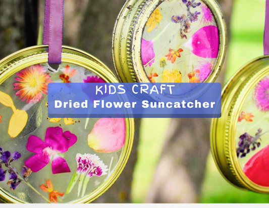 Kids Club - Dried Flower Suncatcher | August 15-16